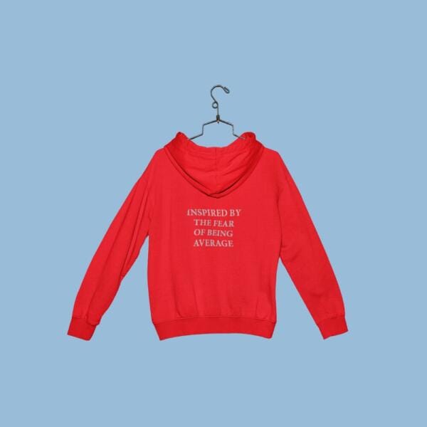Inspired By The Feeling Of Being Average Hoodie Red