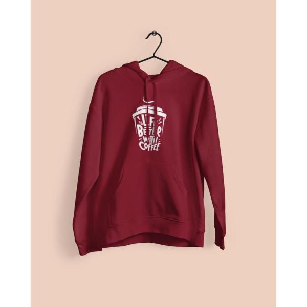 Life Is Better With Coffee Hoodie Maroon