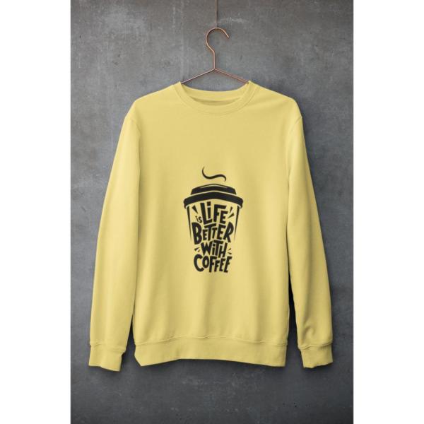 Life Is Better With Coffee Sweatshirt Beige