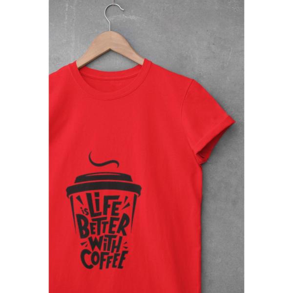 Life Is Better With Coffee T-shirt Red