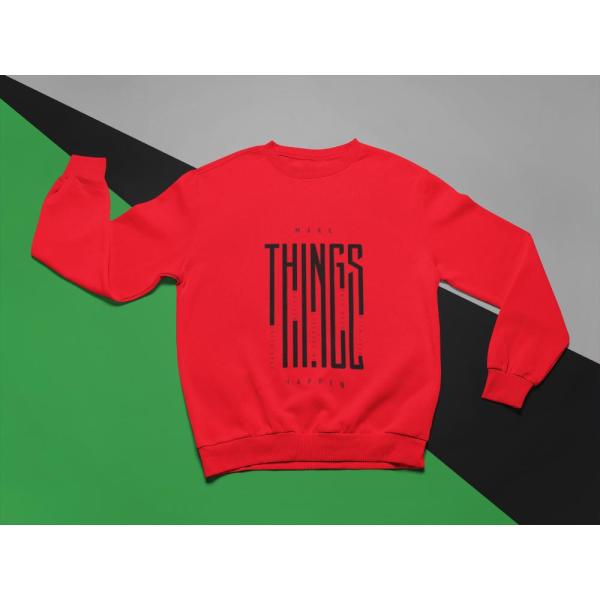 Make Things Happen Sweatshirt Red