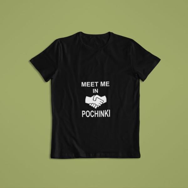 Meet Me In Pochinki T-shirt Black