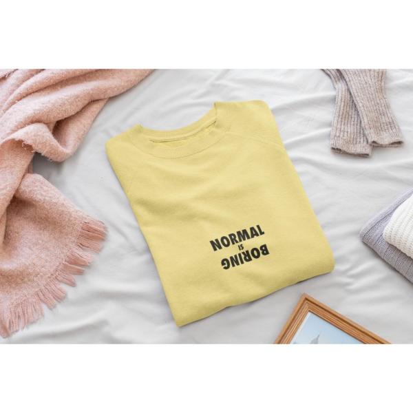 Normal Is Boring Sweatshirt Beige