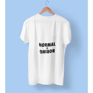 Normal Is Boring T-shirt White