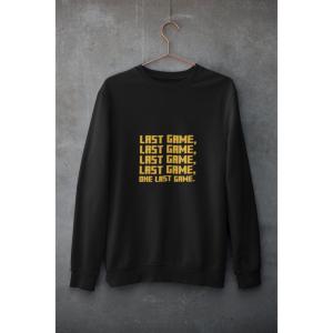 One Last Game Sweatshirt Black