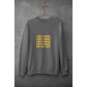 One Last Game Sweatshirt Grey