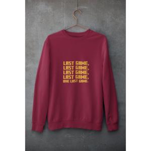One Last Game Sweatshirt Maroon