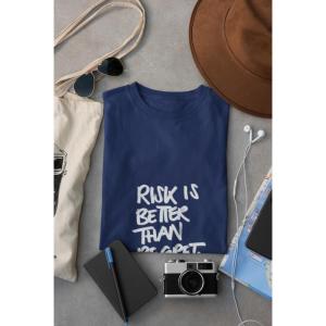 Risk Is Better Than Regret T-shirt Navy Blue