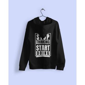 Stop Thinking Start Doing Hoodie Black