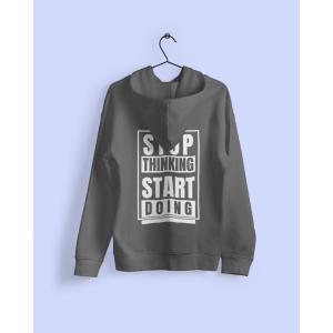 Stop Thinking Start Doing Hoodie Grey