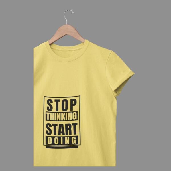 Stop Thinking Start Doing T-Shirt Beige