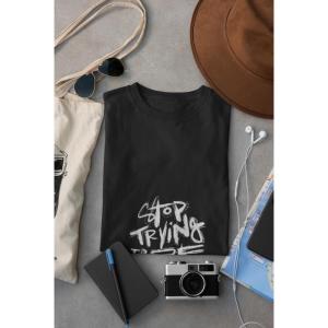 Stop Trying To Be Perfect T-shirt Black