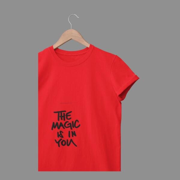 The Magic Is In You T-Shirt Red
