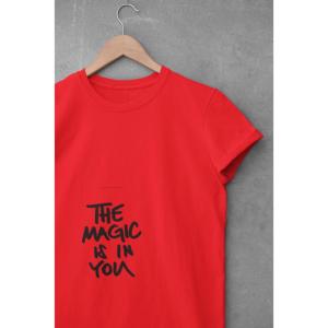 The Magic Is In You T-shirt Red