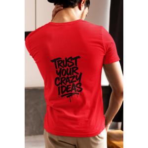 Trust Your Crazy Ideas T-shirt Red