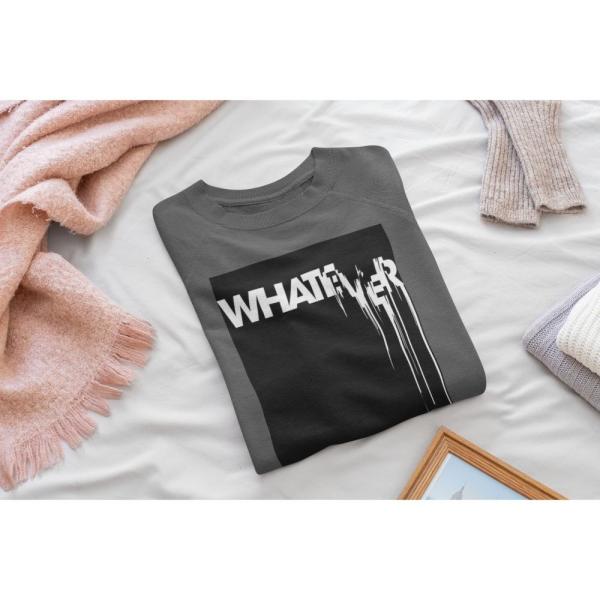 Whatever SweatShirt Grey