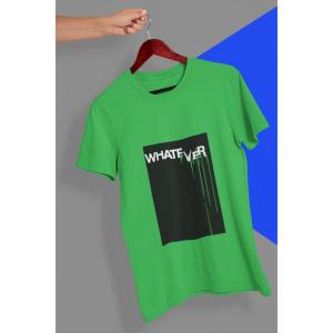 Whatever T-Shirt Green