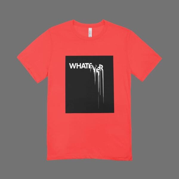 Whatever T-Shirt Red