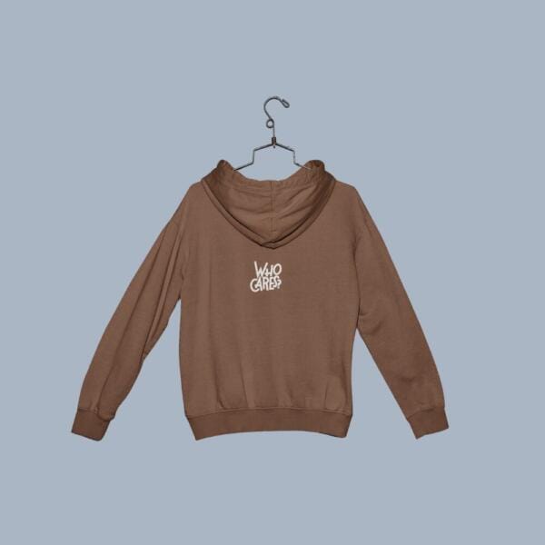 Who Cares Hoodie Brown