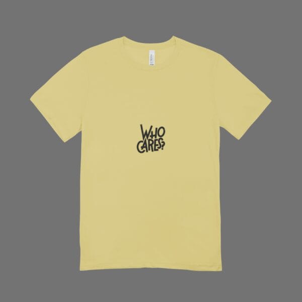 Who Cares T-Shirt Beige