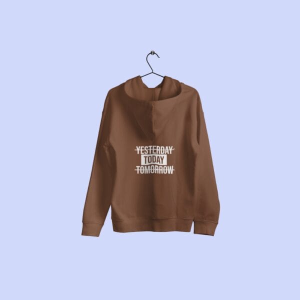 Yesterday Today Tomorrow Hoodie Brown