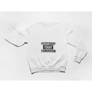 Yesterday Today Tomorrow Sweatshirt White