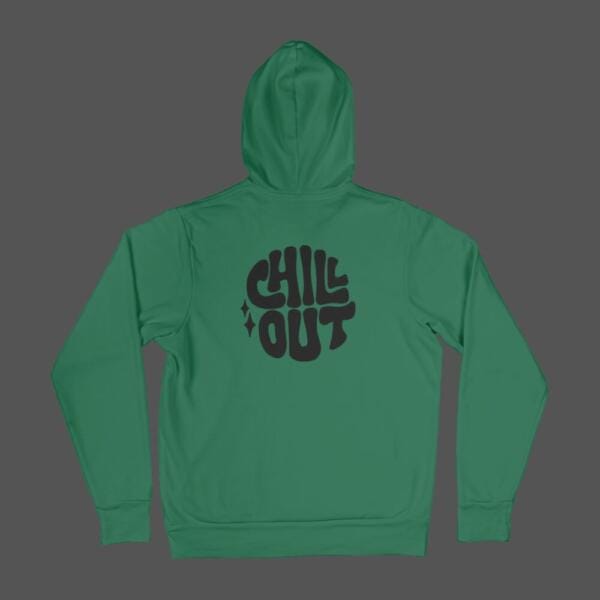 Chill Out Hoodie Bottle Green