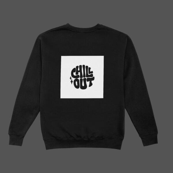 Chill Out Sweatshirt Black