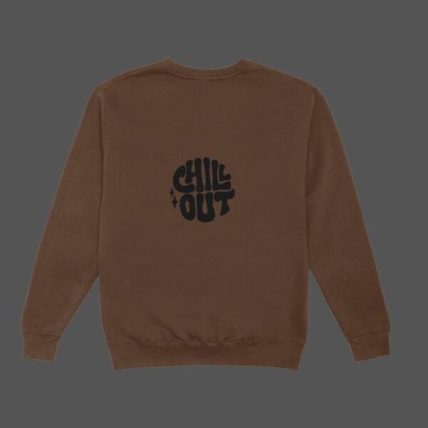 Chill Out Sweatshirt Brown