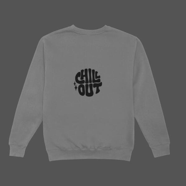 Chill Out Sweatshirt Grey