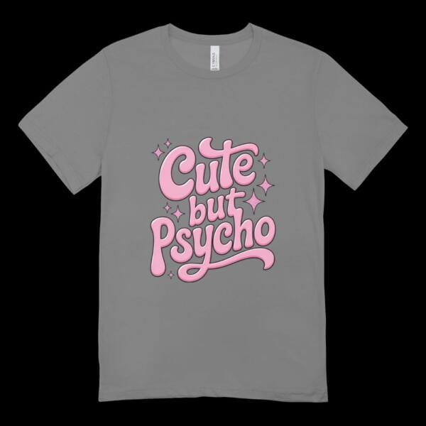 Cute But Psycho T-shirt Grey