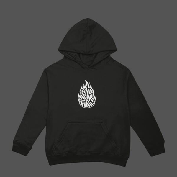 Find Your Fire Hoodie Black