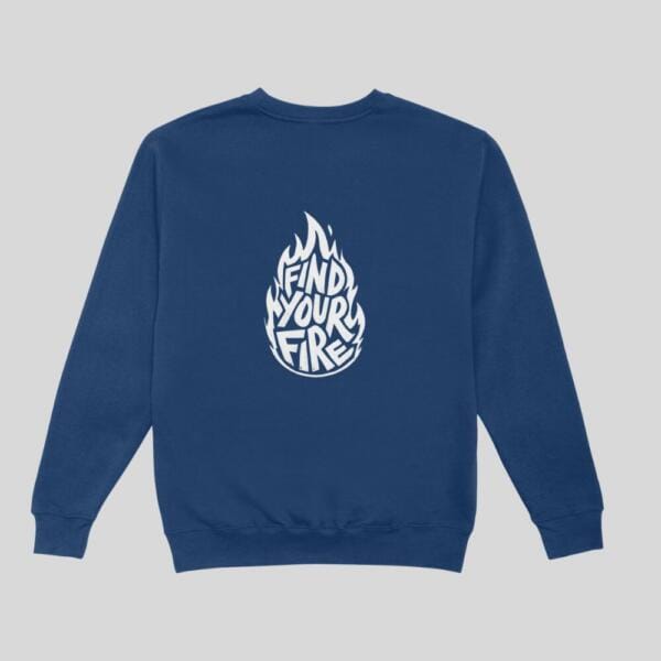 Find Your Fire Sweatshirt Navy Blue