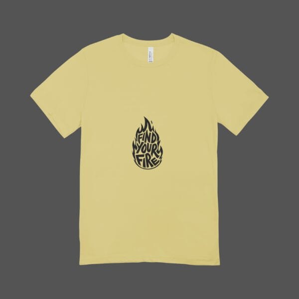 Find Your Fire T-shirt Beige