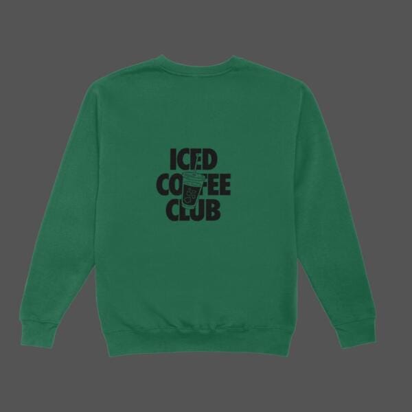 Iced Coffee Club Sweatshirt Bottle Green