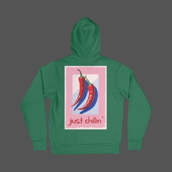 Just Chilling Hoodie Bottle Green