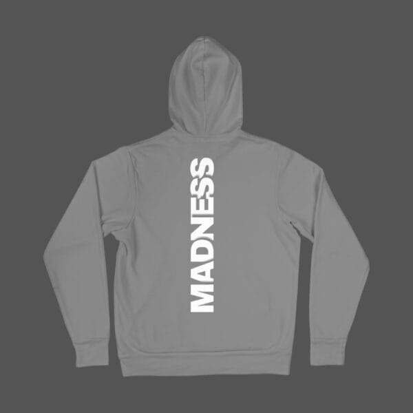 Madness Hoodie Grey