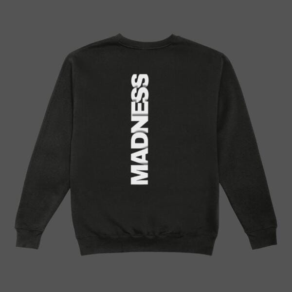 Madness Sweatshirt Black