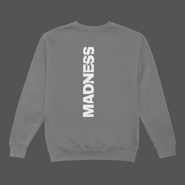 Madness Sweatshirt Grey