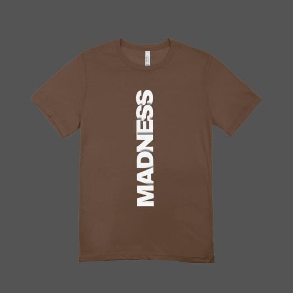 Madness T-shirt Brown