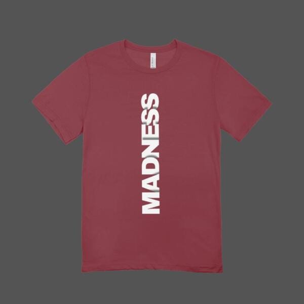 Madness T-shirt Maroon