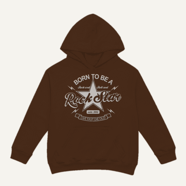 Born To Be A Rock Star Hoodie Chocolate Brown