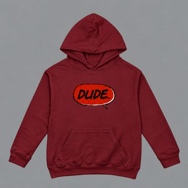 Dude Hoodie Maroon