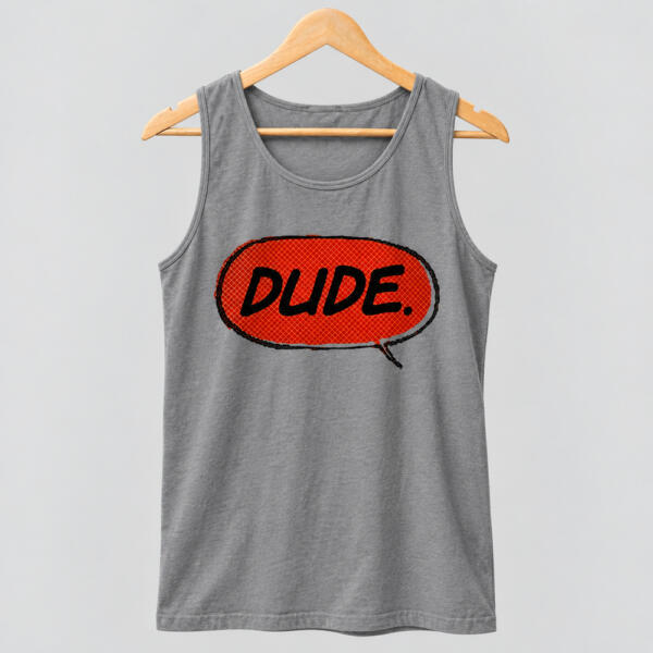 Dude Tank Top Grey