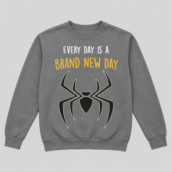 Every Day Is A Brand New Day Sweatshirt Grey