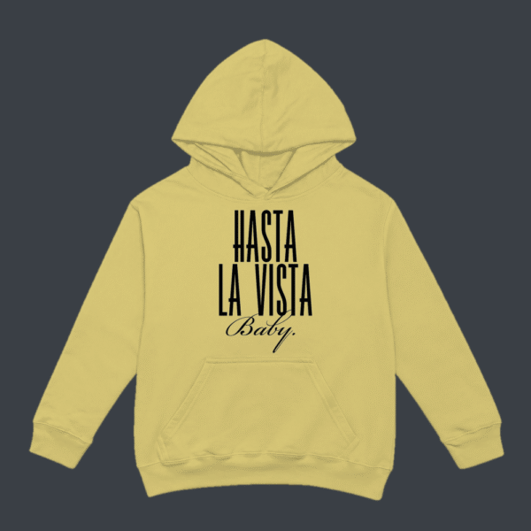 Hasta La Vista Baby Hoodie Beige