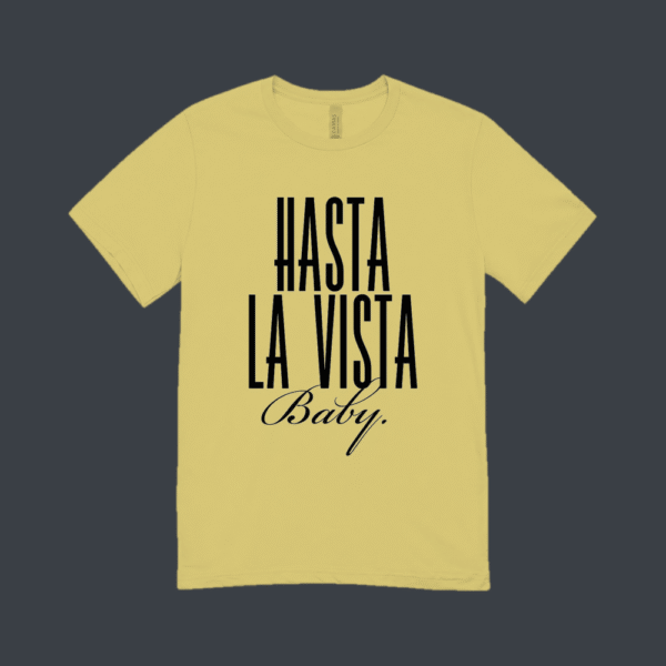 Hasta La Vista Baby T-shirt Beige