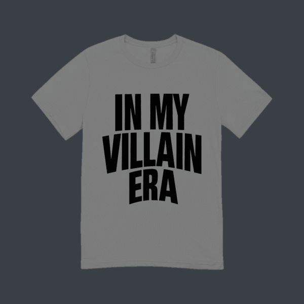 In My Villain Era T-shirt Grey