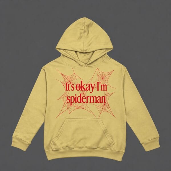 Its Okay Im Spiderman Hoodie Beige