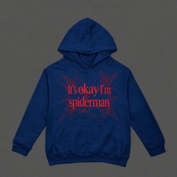 Its Okay Im Spiderman Hoodie Navy Blue